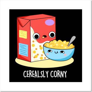 Cerealsly Corny Cute Cereal Pun Posters and Art